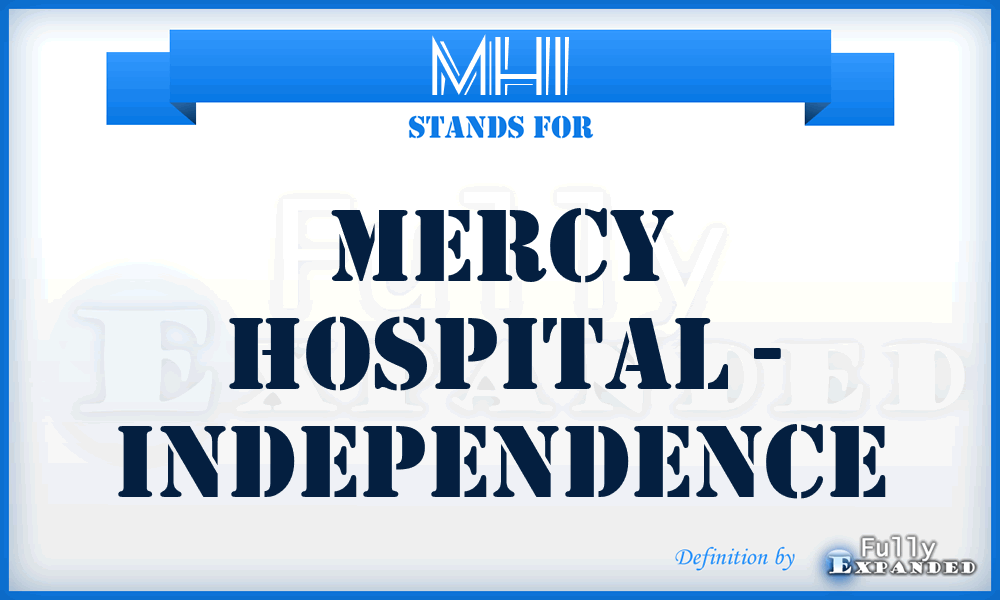 MHI - Mercy Hospital - Independence