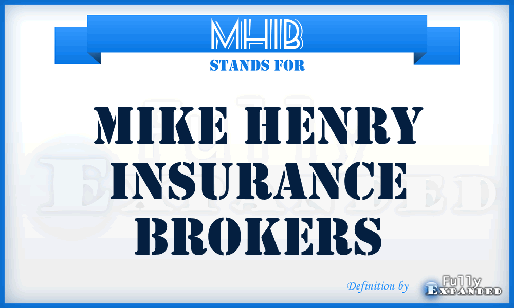 MHIB - Mike Henry Insurance Brokers