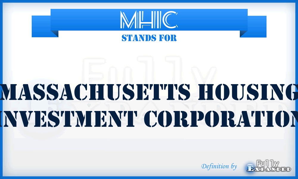 MHIC - Massachusetts Housing Investment Corporation