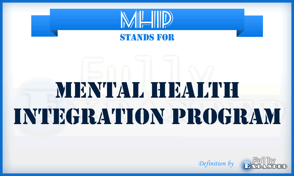 MHIP - Mental Health Integration Program