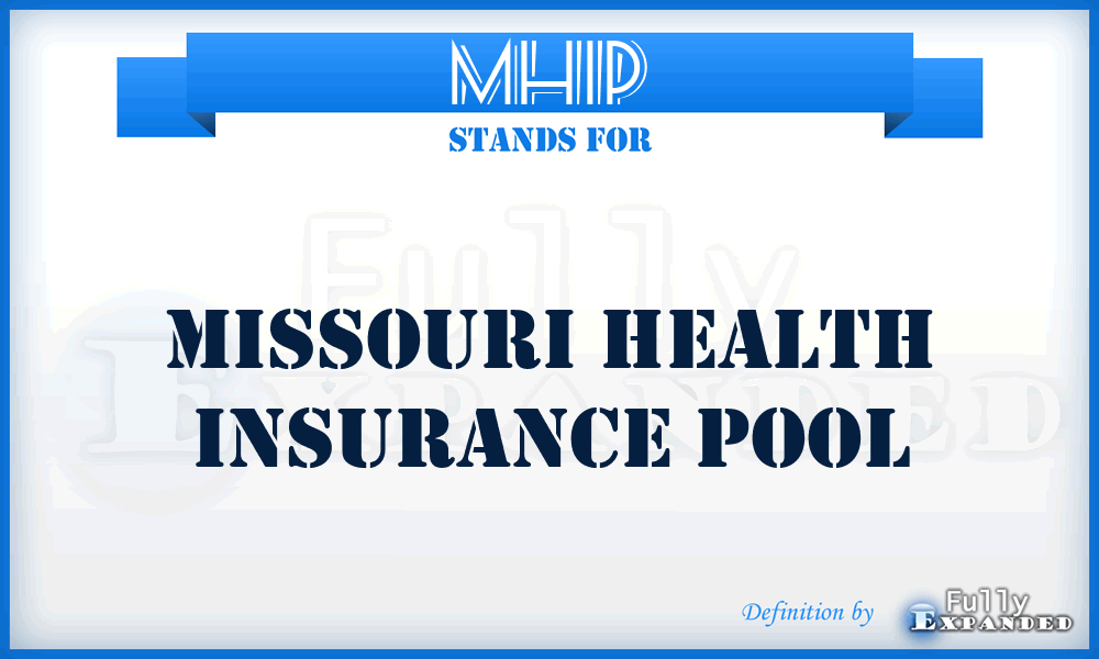 MHIP - Missouri Health Insurance Pool