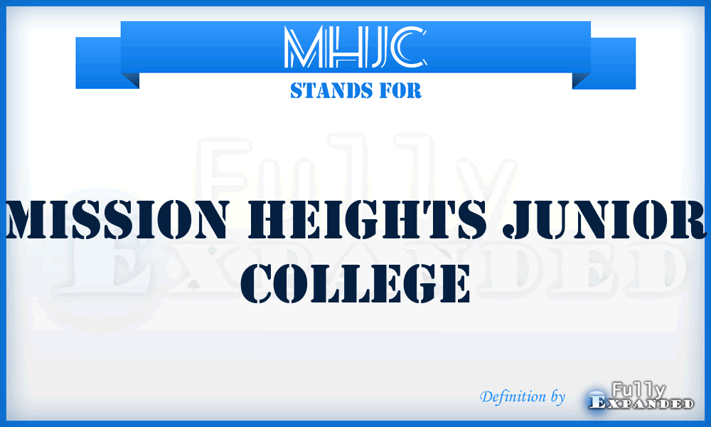 MHJC - Mission Heights Junior College
