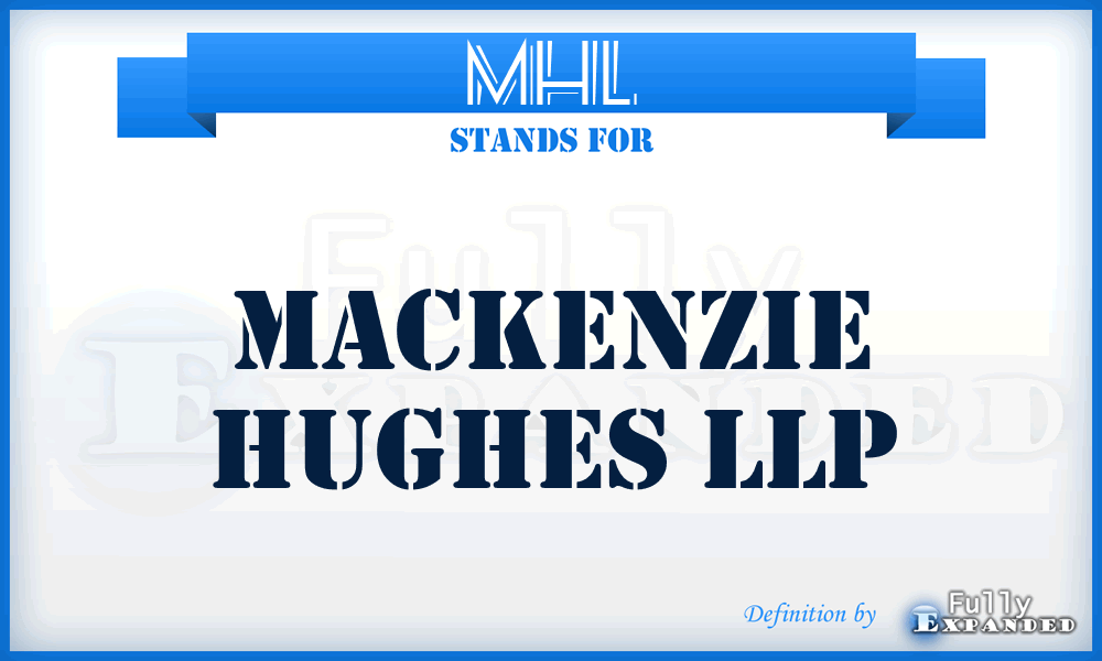 MHL - Mackenzie Hughes LLP