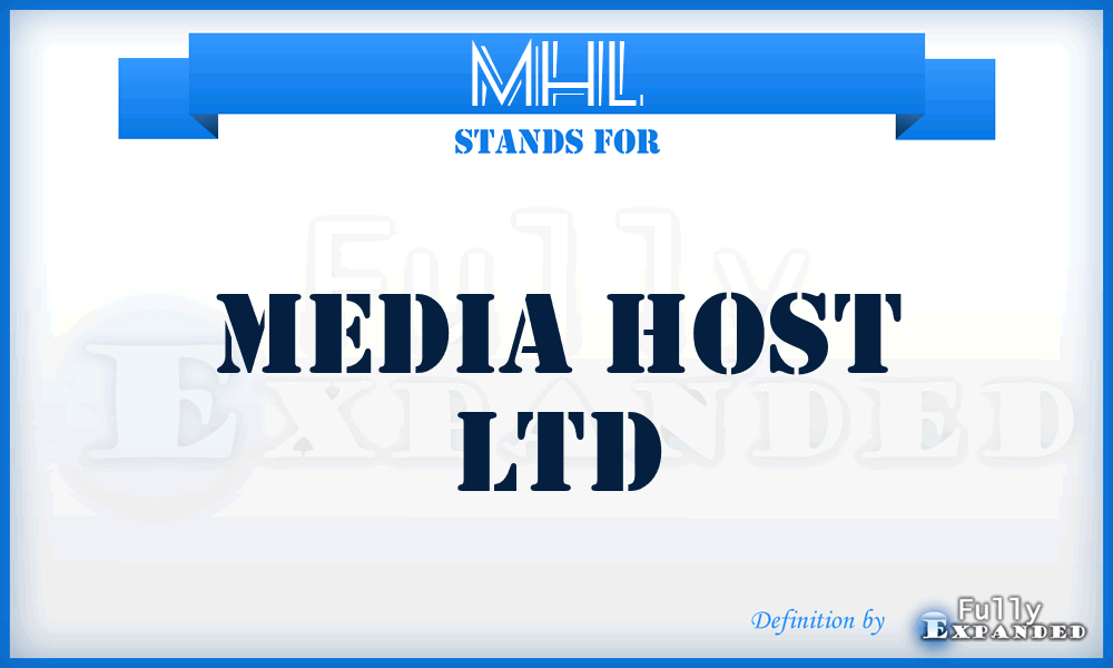 MHL - Media Host Ltd