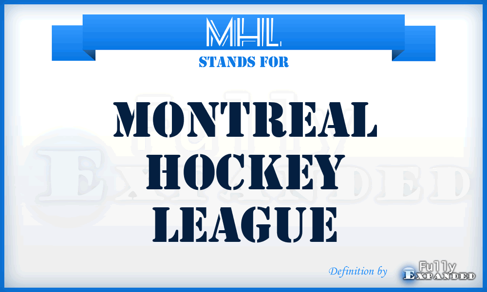 MHL - Montreal Hockey League