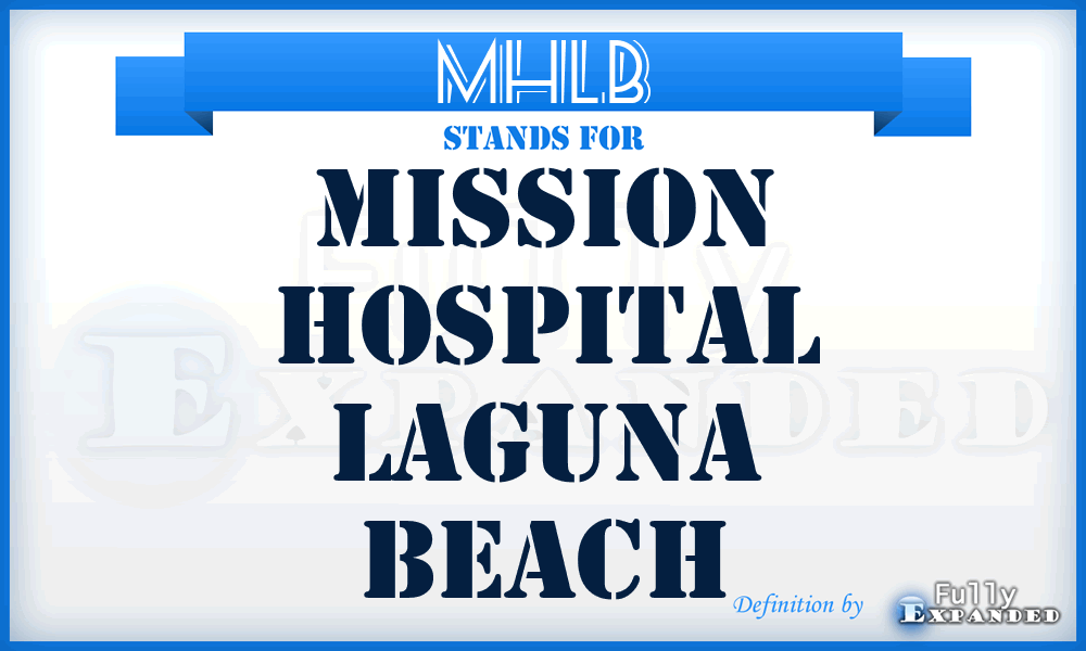 MHLB - Mission Hospital Laguna Beach