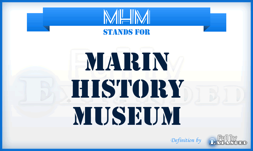 MHM - Marin History Museum