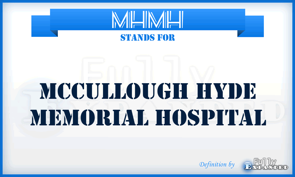 MHMH - Mccullough Hyde Memorial Hospital