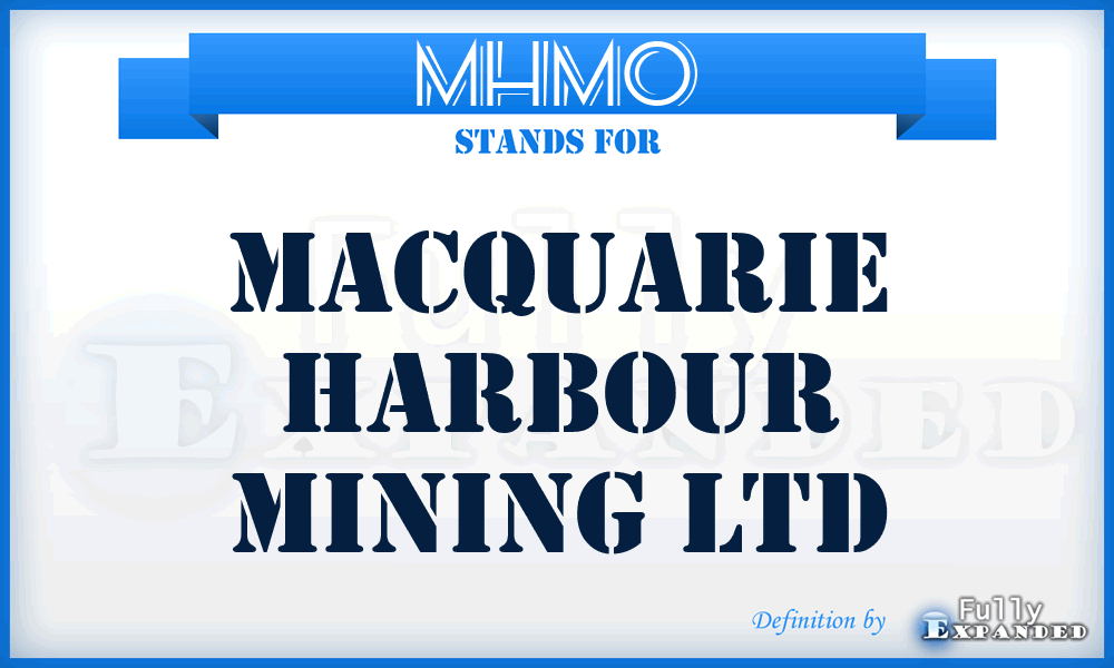 MHMO - Macquarie Harbour Mining Ltd