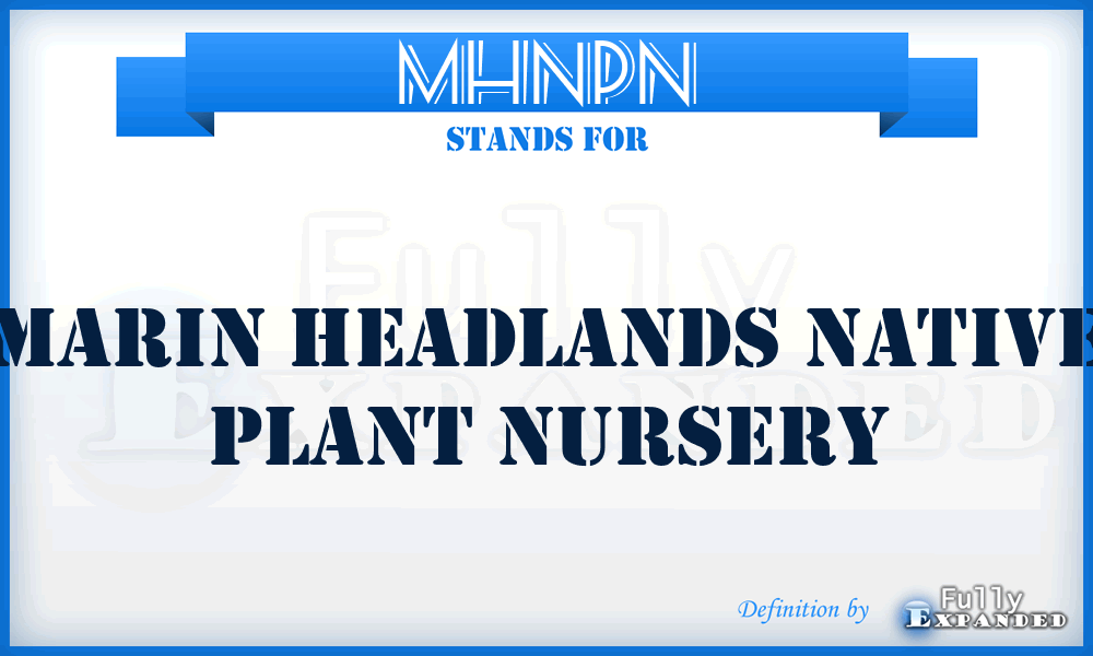 MHNPN - Marin Headlands Native Plant Nursery