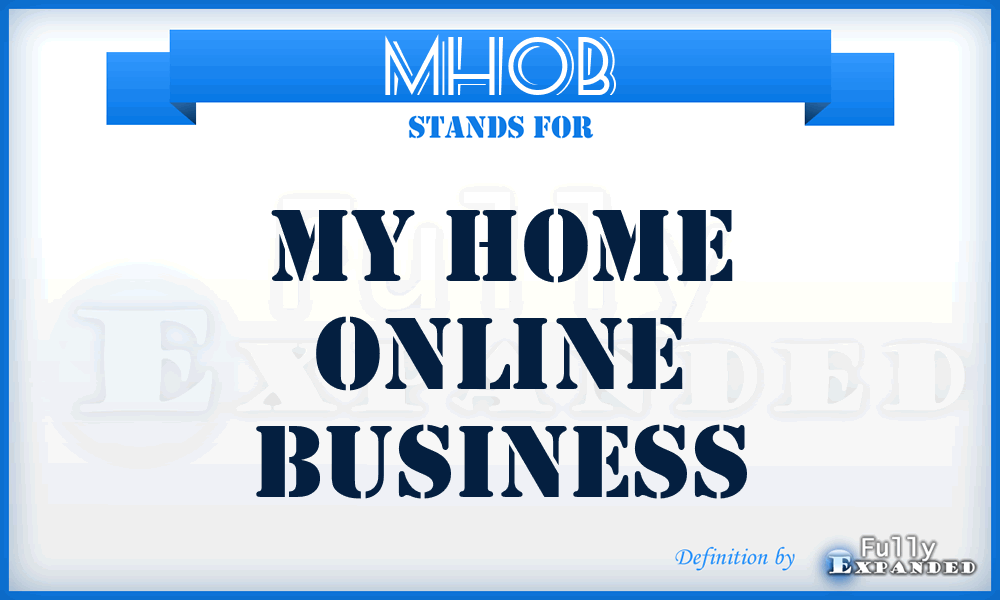 MHOB - My Home Online Business