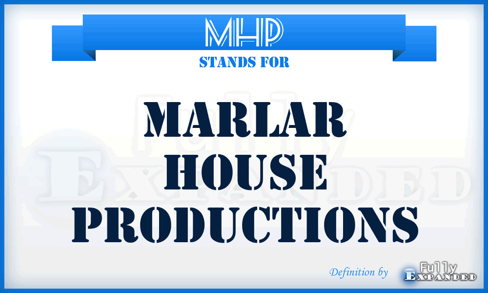 MHP - Marlar House Productions
