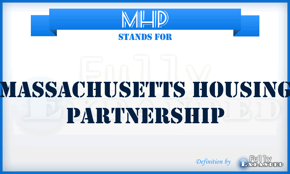 MHP - Massachusetts Housing Partnership