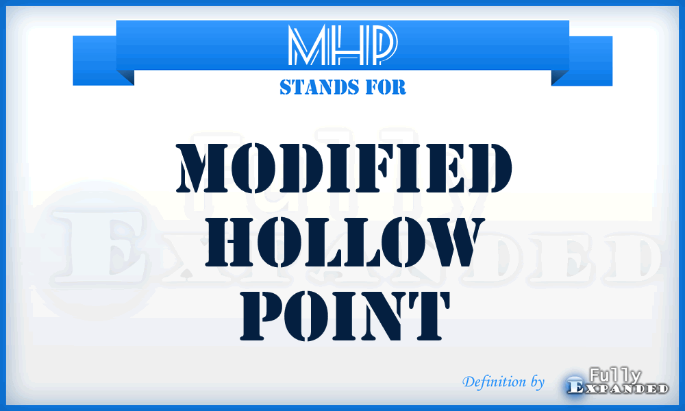 MHP - Modified Hollow Point
