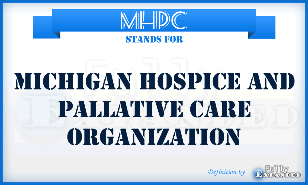 MHPC - Michigan Hospice and Pallative Care Organization