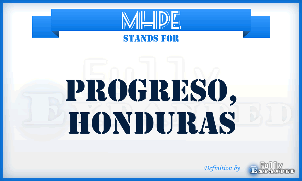 MHPE - Progreso, Honduras