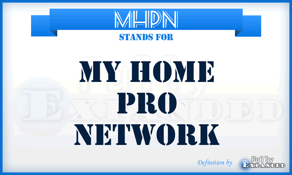 MHPN - My Home Pro Network