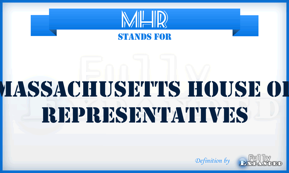 MHR - Massachusetts House of Representatives