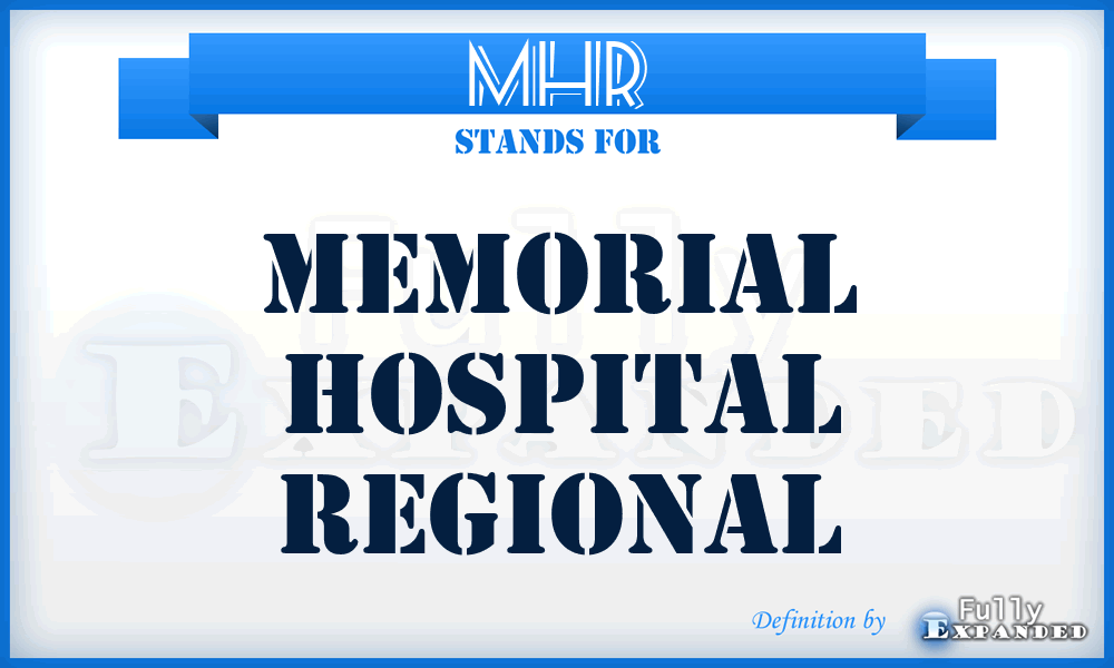 MHR - Memorial Hospital Regional