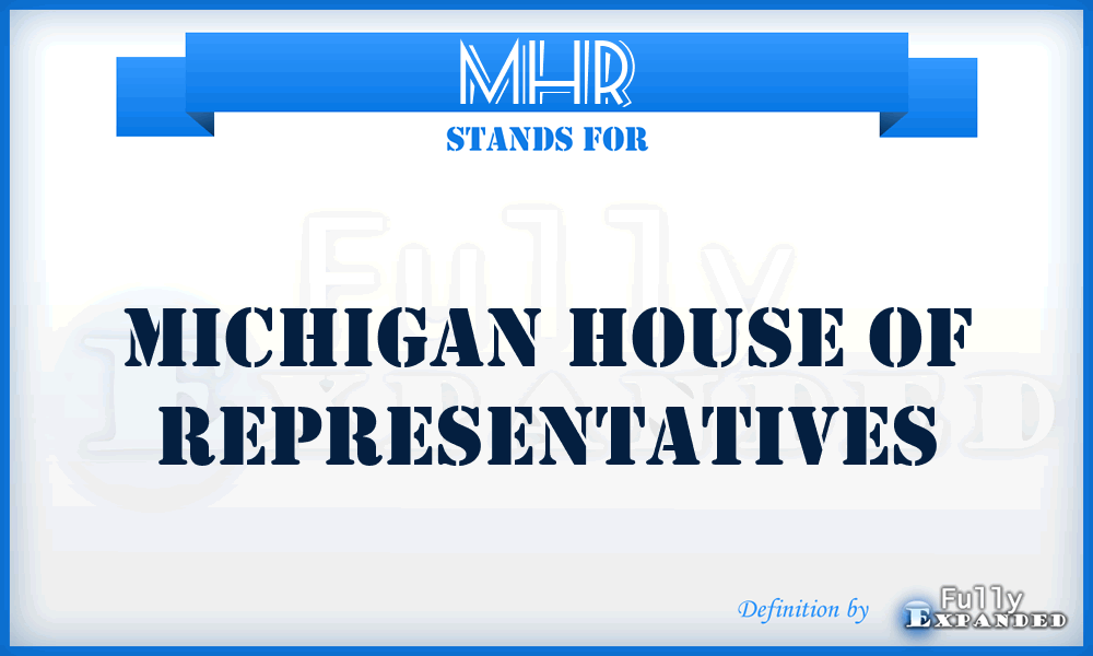 MHR - Michigan House of Representatives
