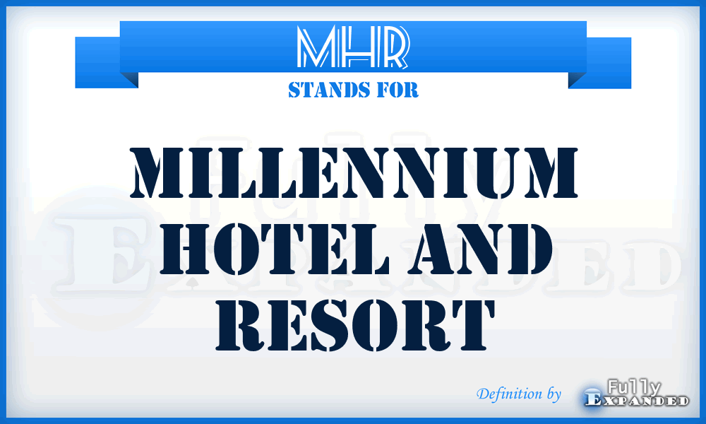 MHR - Millennium Hotel and Resort