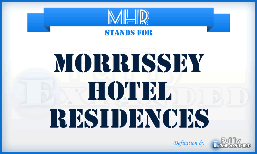 MHR - Morrissey Hotel Residences