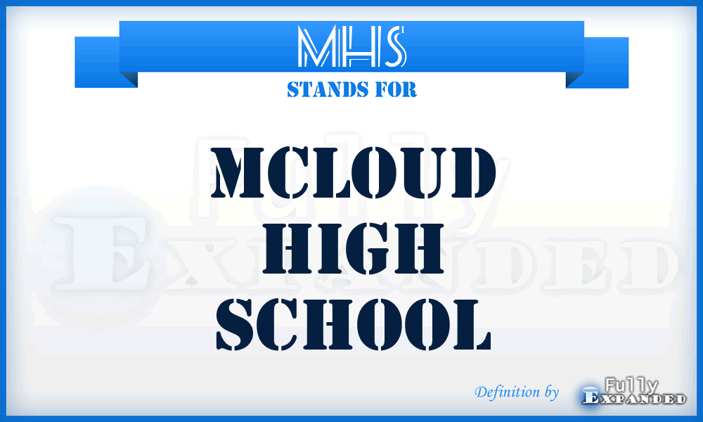 MHS - Mcloud High School
