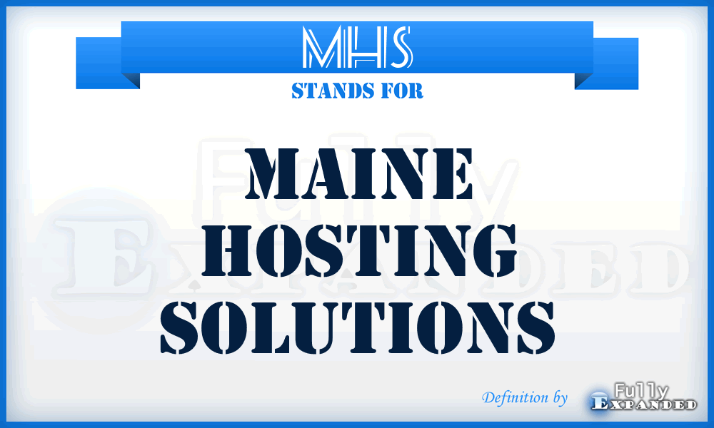MHS - Maine Hosting Solutions