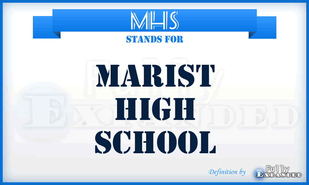 MHS - Marist High School