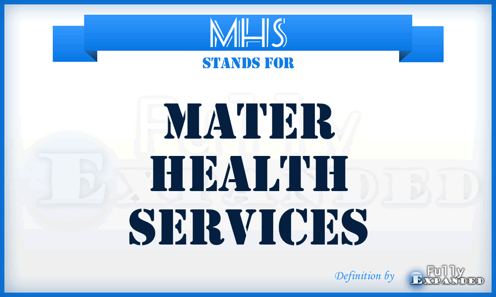 MHS - Mater Health Services