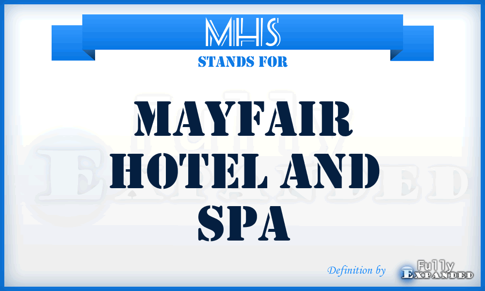 MHS - Mayfair Hotel and Spa