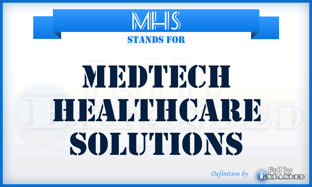 MHS - Medtech Healthcare Solutions