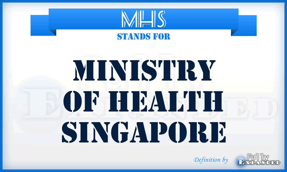 MHS - Ministry of Health Singapore