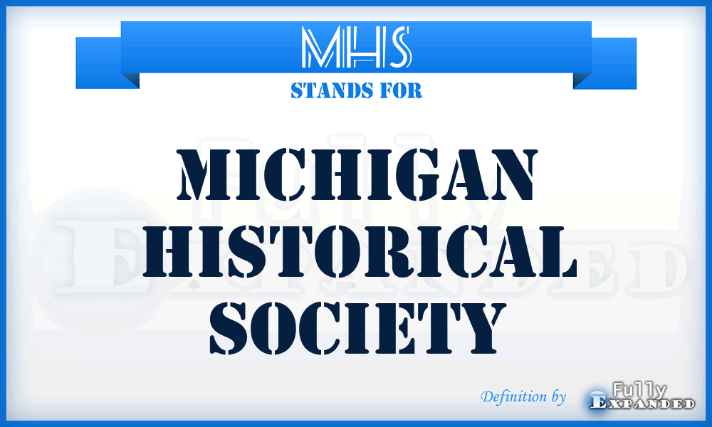 MHS - Michigan Historical Society