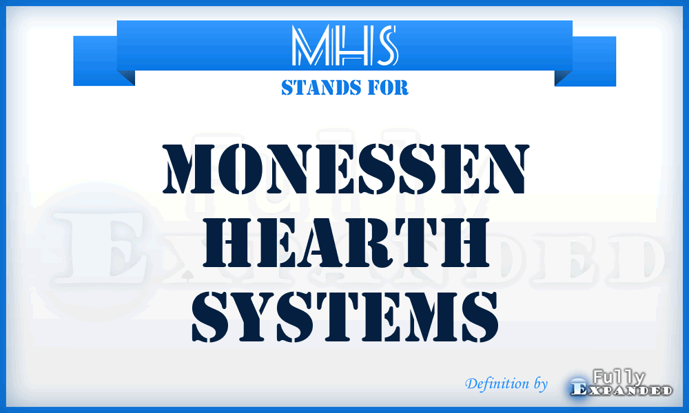 MHS - Monessen Hearth Systems
