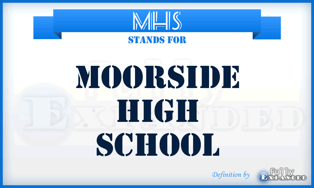 MHS - Moorside High School