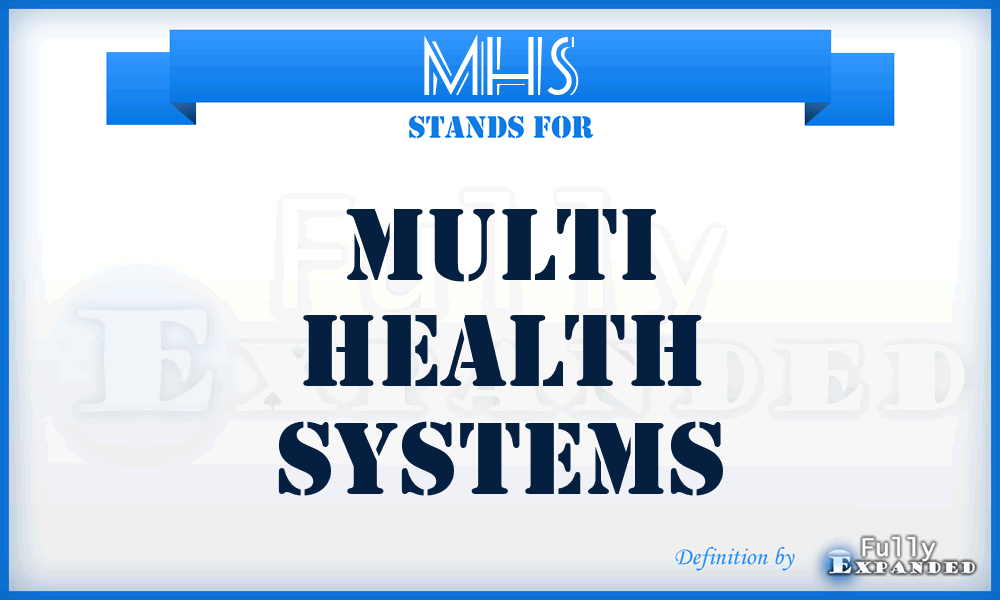 MHS - Multi Health Systems