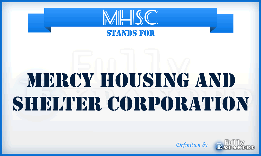 MHSC - Mercy Housing and Shelter Corporation