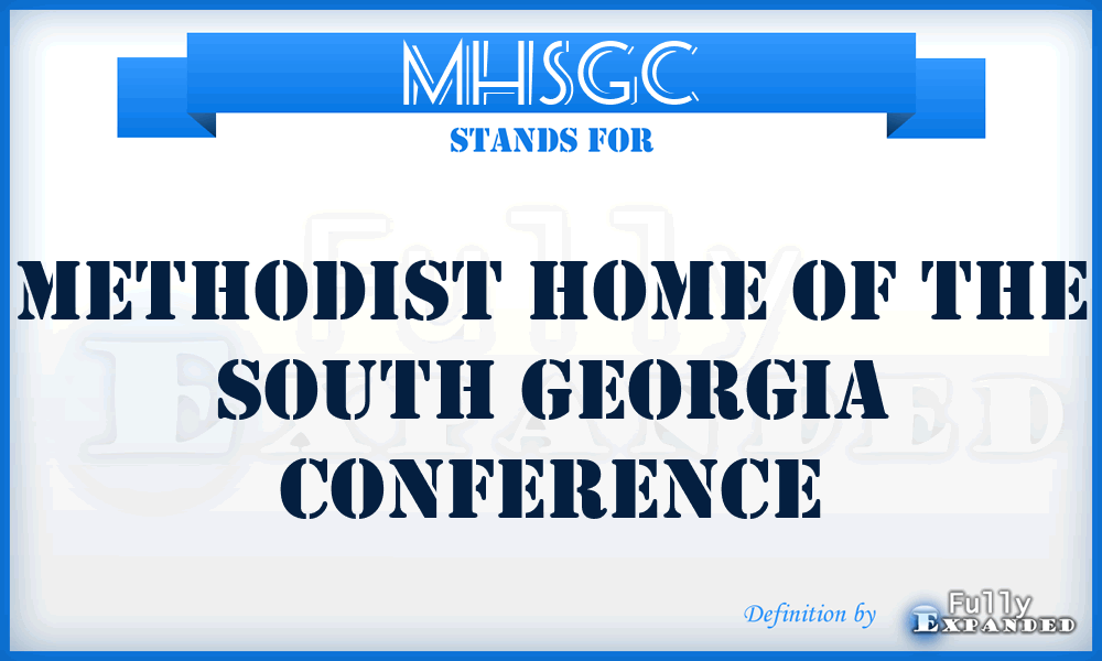 MHSGC - Methodist Home of the South Georgia Conference