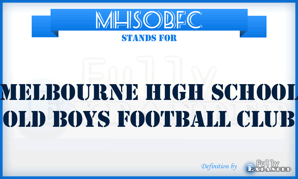 MHSOBFC - Melbourne High School Old Boys Football Club