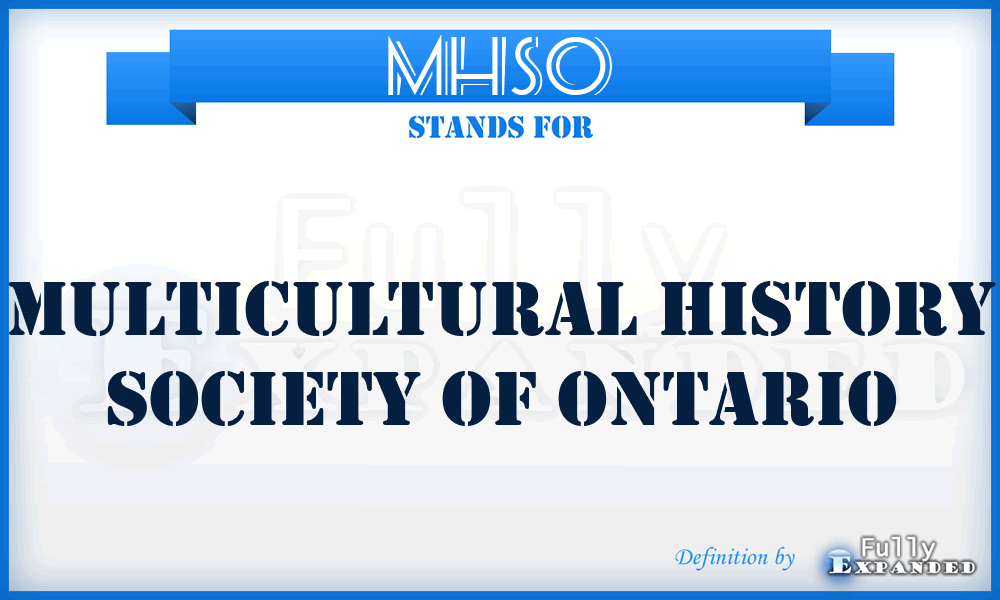 MHSO - Multicultural History Society of Ontario