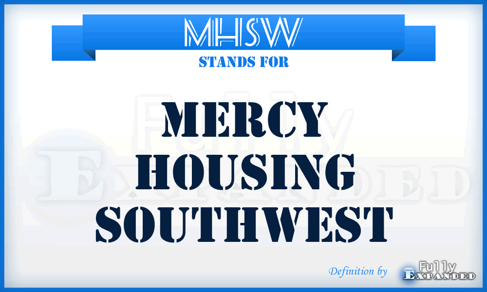 MHSW - Mercy Housing SouthWest