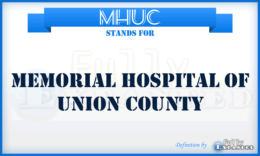 MHUC - Memorial Hospital of Union County