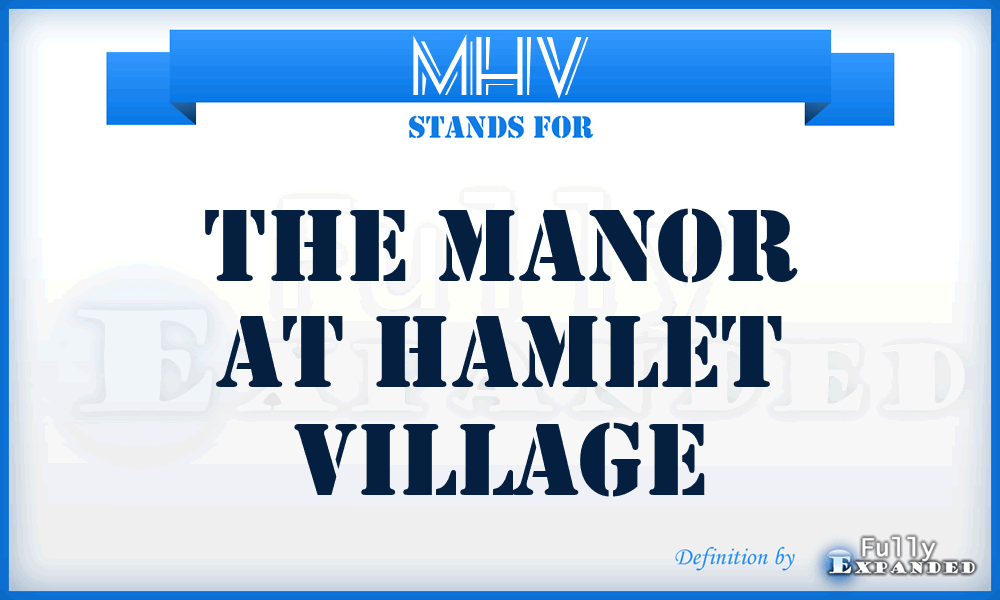 MHV - The Manor at Hamlet Village