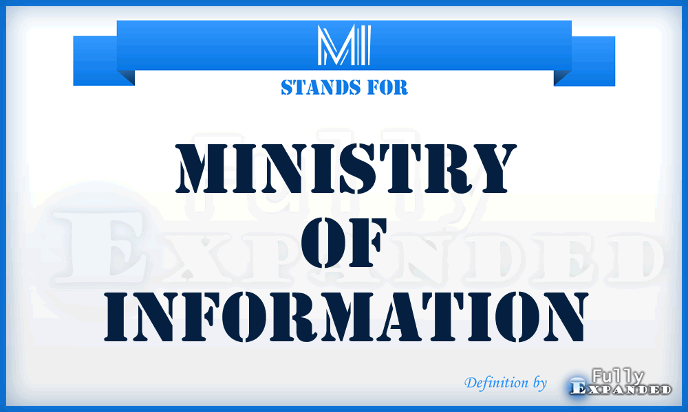 MI - Ministry of Information