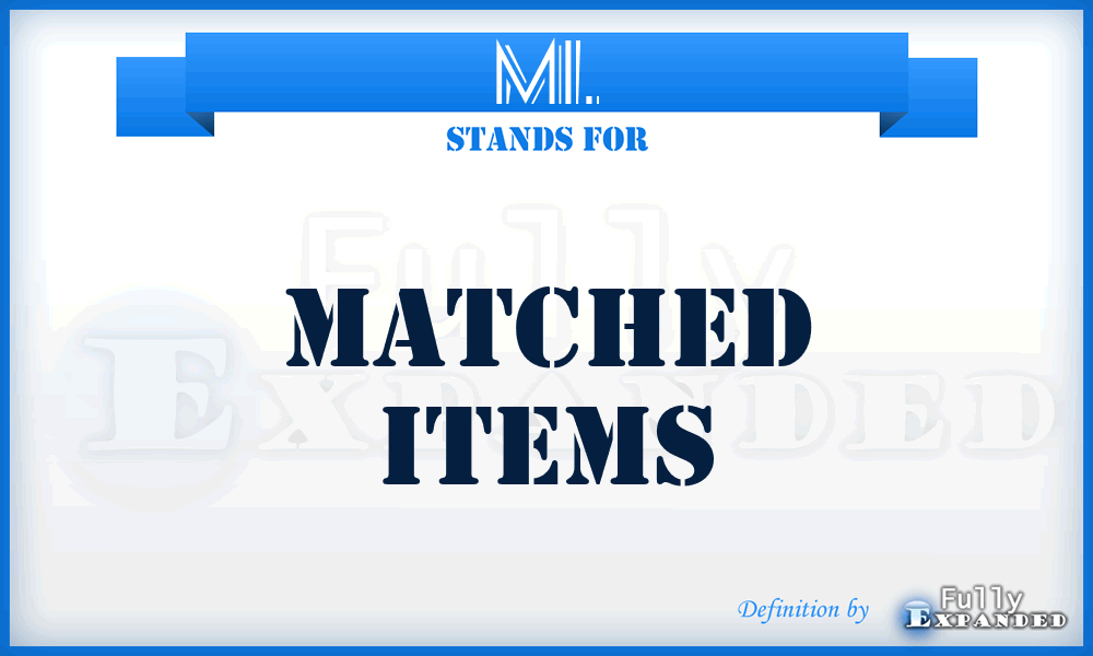 MI. - Matched Items