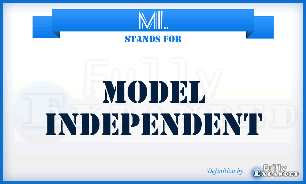 MI. - Model Independent