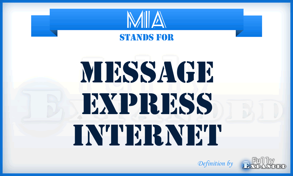 MIA - Message Express Internet