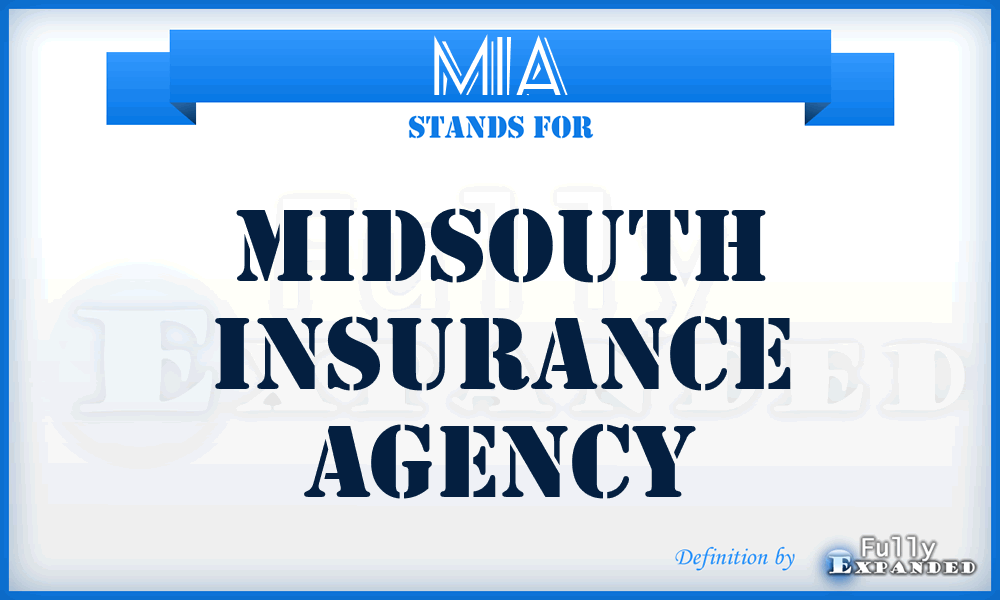 MIA - Midsouth Insurance Agency