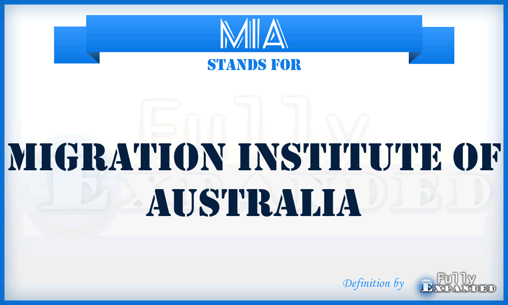 MIA - Migration Institute of Australia